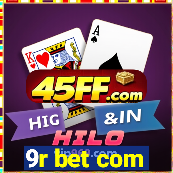 9r bet com